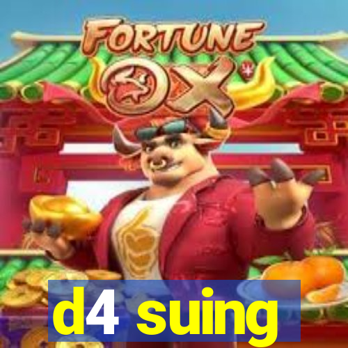 d4 suing